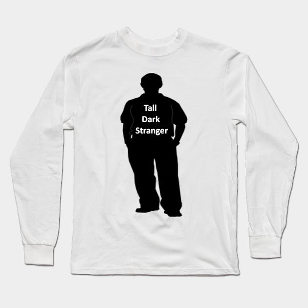 Tall Dark Stranger Long Sleeve T-Shirt by Hudkins